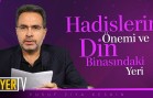 Hadislerin Önemi ve Din Binasındaki Yeri | Prof. Dr. Yusuf Ziya Keskin