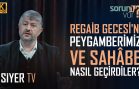 Regaib Gecesini Peygamberimiz ve Sahabe Nasıl Geçirdiler? | Muhammed Emin Yıldırım