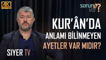 Kur’an’da Anlamı Bilinmeyen Ayetler Var mıdır? | Muhammed Emin Yıldırım