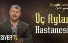 Üç Aylar Hastanesi | Muhammed Emin Yıldırım (Regaib Gecesi Özel)