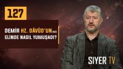 Demir Hz. Davud’un (as) Elinde Nasıl Yumuşadı? | Muhammed Emin Yıldırım