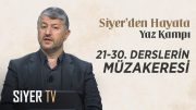 Siyer’den Hayata 21-30. Derslerin Müzakeresi – Muhammed Emin Yıldırım