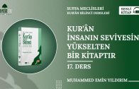 Kur’ân İnsanın Seviyesini Yükselten Bir Kitaptır – 17. Ders | 🎧 Sesli Kitap – Kur’an Bilinci