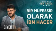 Bir Müfessir Olarak İbn Hacer | Prof. Dr. Mesut Kaya