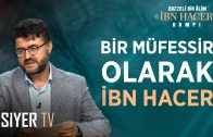 Bir Müfessir Olarak İbn Hacer | Prof. Dr. Mesut Kaya