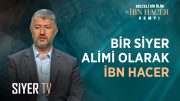 Bir Siyer Alimi Olarak İbn Hacer | Muhammed Emin Yıldırım