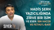 Hadis Şerh Yazıcılığında Zirve Bir İsim ve Eser: İbn Hacer ve Fethu’l-Bari | Doç. Dr. Sezai Engin