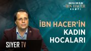 İbn Hacer’in Kadın Hocaları | Prof. Dr. Muhammet Yılmaz