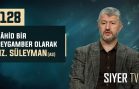 Şahid Bir Peygamber Olarak Hz. Süleyman (as) | Muhammed Emin Yıldırım