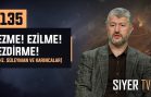 Ezme! Ezilme! Ezdirme! (Hz. Süleyman ve Karıncalar) | Muhammed Emin Yıldırım