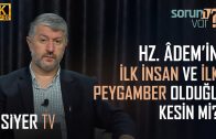 Hz. Adem’in İlk İnsan ve İlk Peygamber Olduğu Kesin midir? | Muhammed Emin Yıldırım