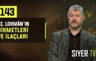 Hz. Lokman’ın Hikmetleri ve İlaçları | Muhammed Emin Yıldırım