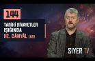 Tarihi Rivayetler Işığında Hz. Dânyâl (as) | Muhammed Emin Yıldırım